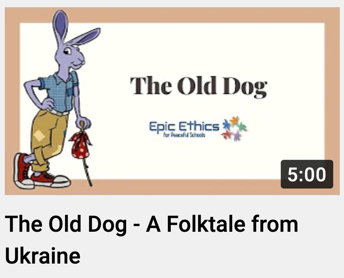 The Value of Loyalty: SEL Lesson using the Ukraine Folktale: The Old Dog