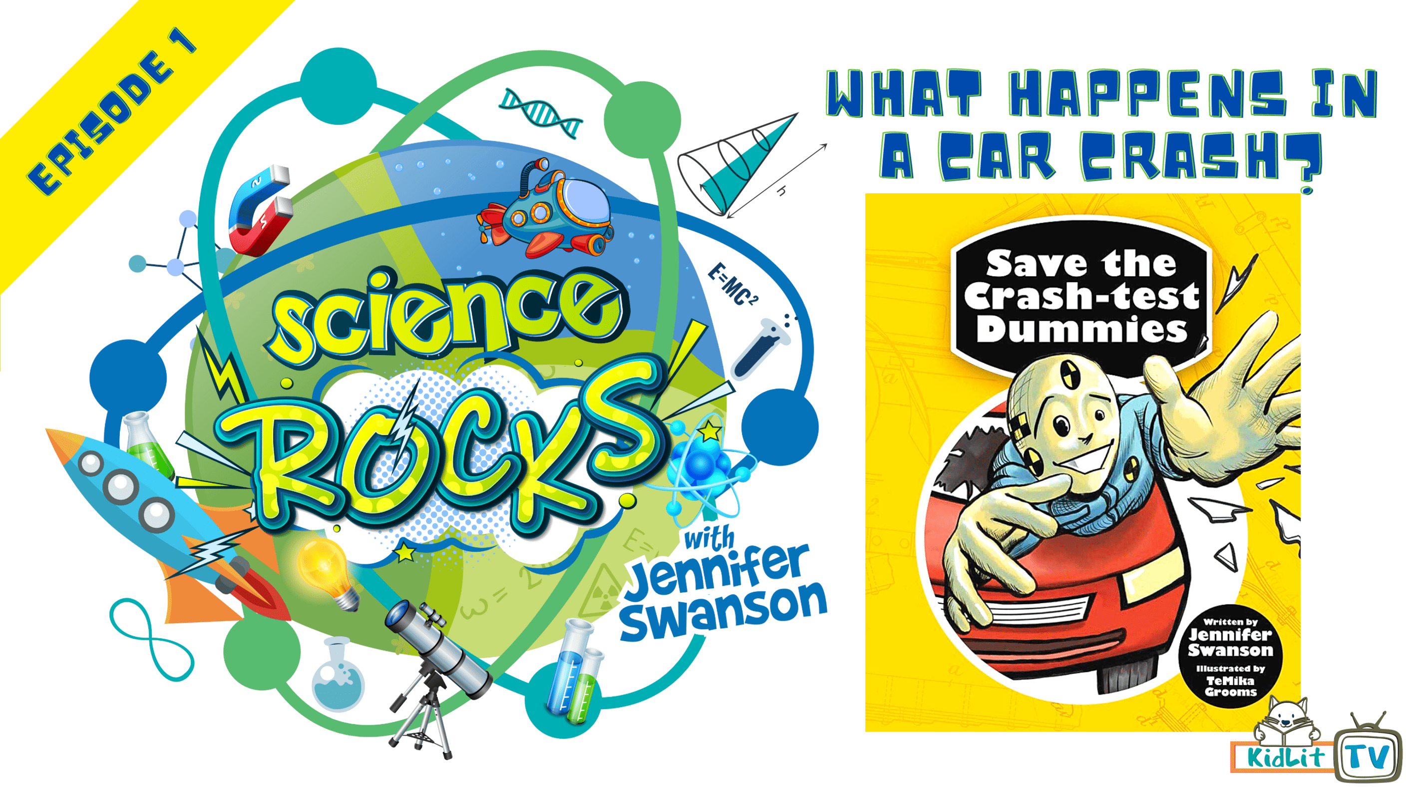 Science Rocks with Jen Swanson | What Happens in a Car Crash? SAVE THE CRASH-TEST DUMMIES