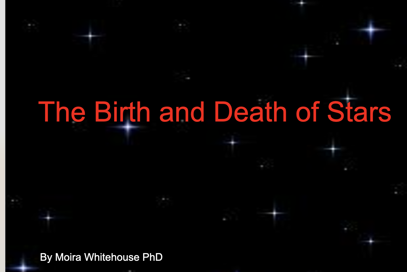 The Birth andDeath of Stars