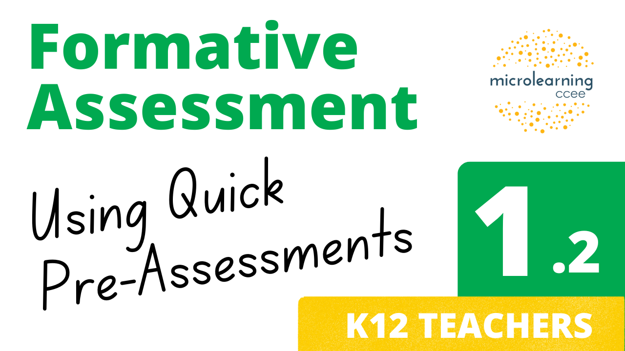 Formative Assessment 101 – Part 2: Using Quick Pre-assessments