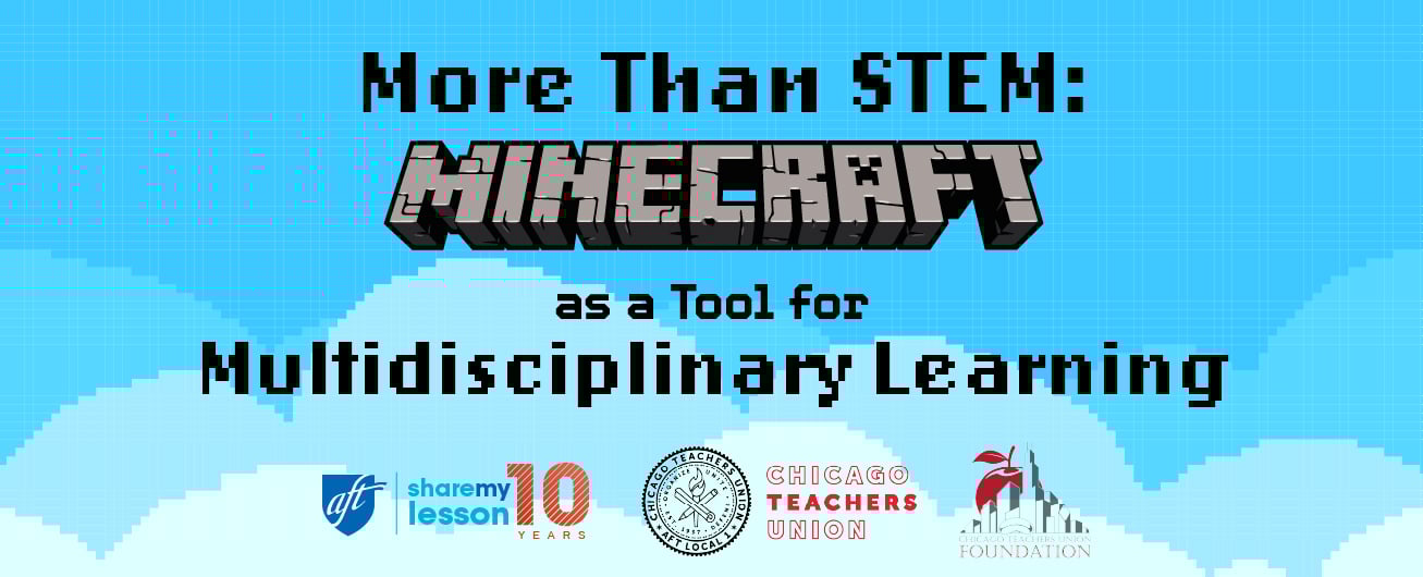 More Than STEM: Minecraft as a Tool for Multidisciplinary Learning