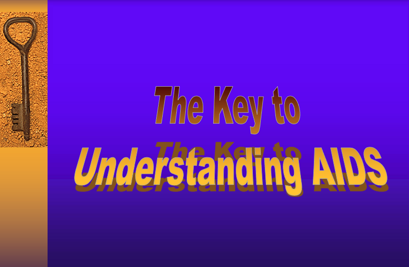The Key to Understanding AIDS