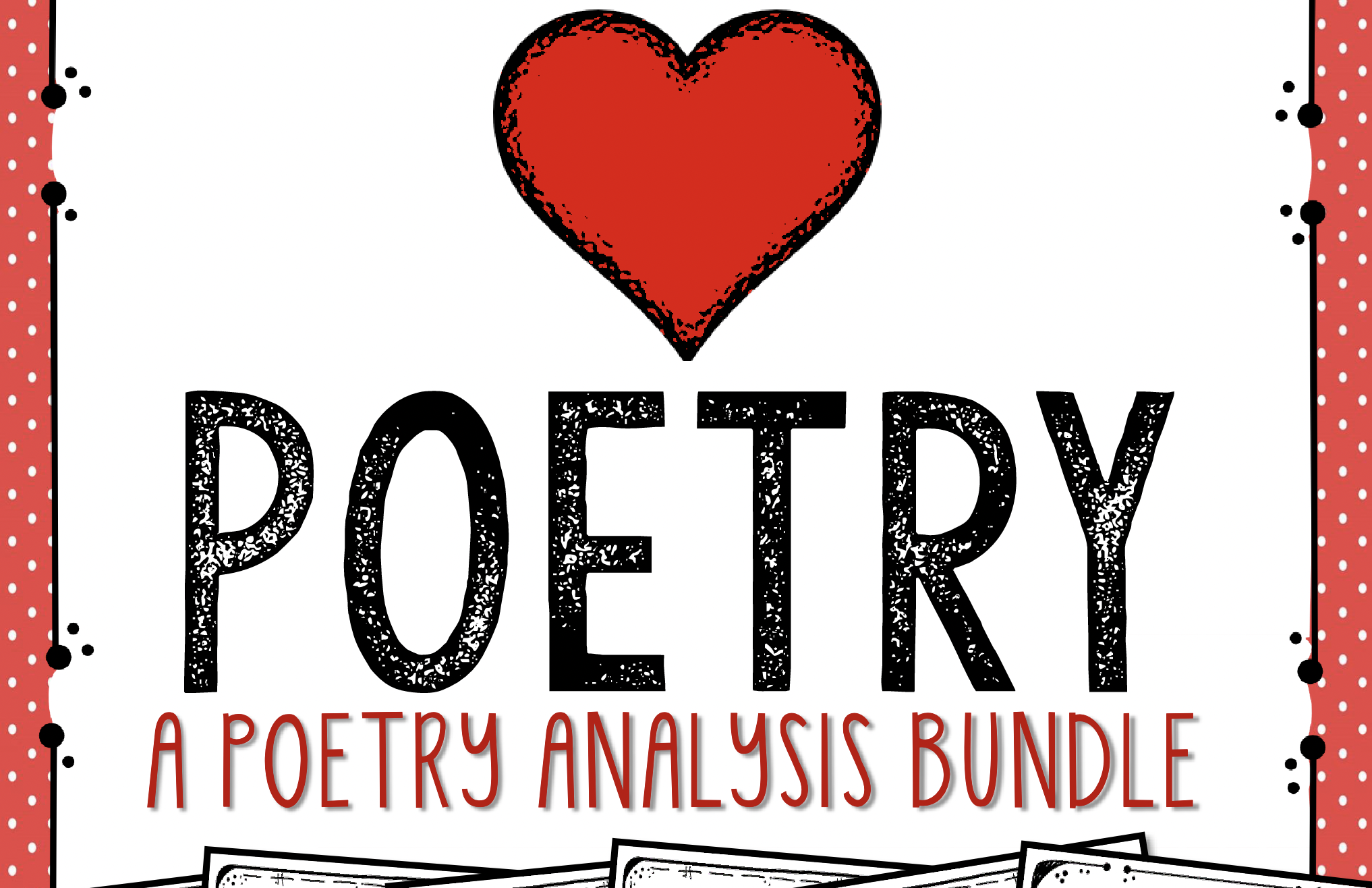 We Heart Poetry! A Poetry Analysis Bundle