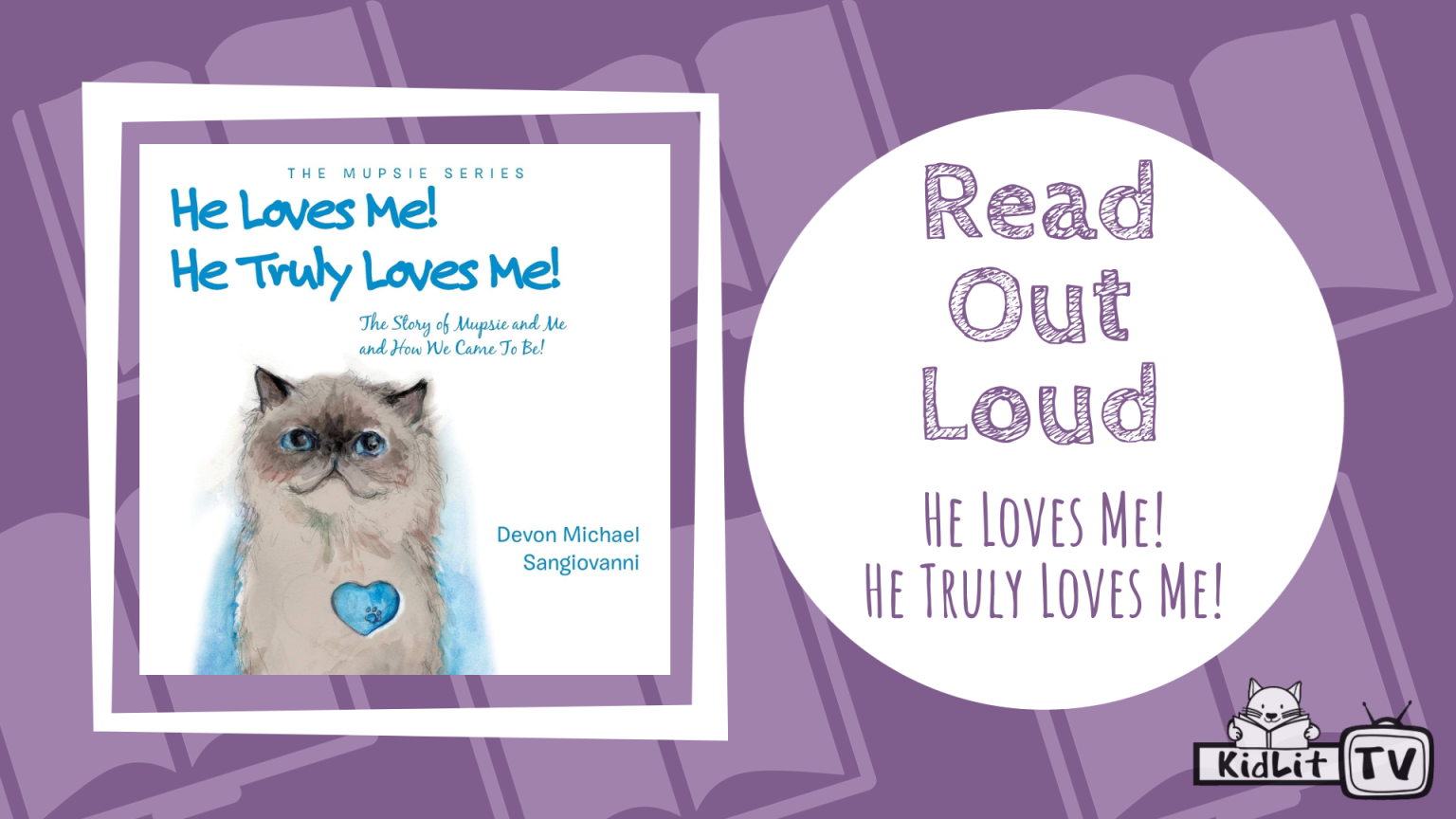 Read Out Loud HE LOVES ME! HE TRULY LOVES ME!