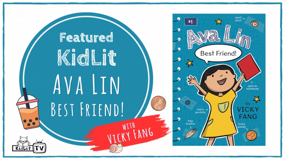 FEATURED KIDLIT with Vicky Fang AVA LIN, BEST FRIEND!