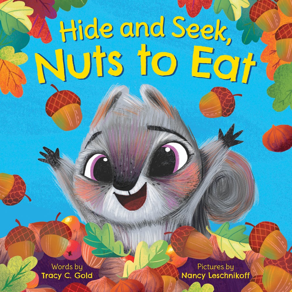 Hide and Seek, Nuts to Eat by Tracy C. Gold Activity Kit