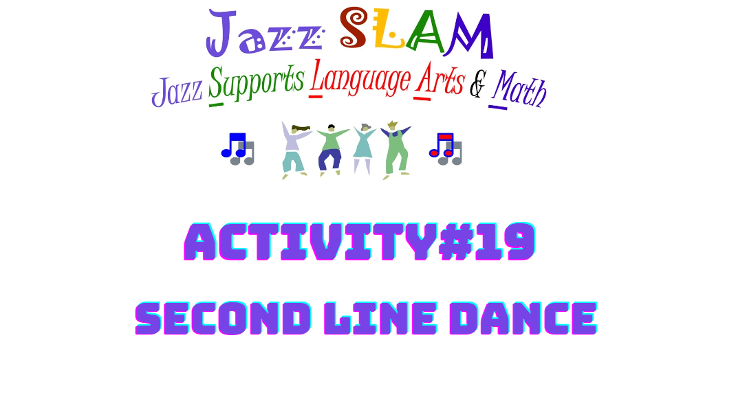 Activity 19: Second Line Dance
