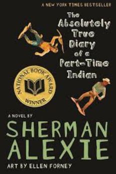 "Cover of the book 'The Absolutely True Diary of a Part-Time Indian' by Sherman Alexie, featuring a black background with illustrations of a toy Indian and cowboy falling in opposite directions. The title is written in white, hand-drawn text, and a gold National Book Award Winner seal is displayed on the left side. The author's name, Sherman Alexie, is prominently featured at the bottom in large, light green text, along with the note 'Art by Ellen Forney.'"