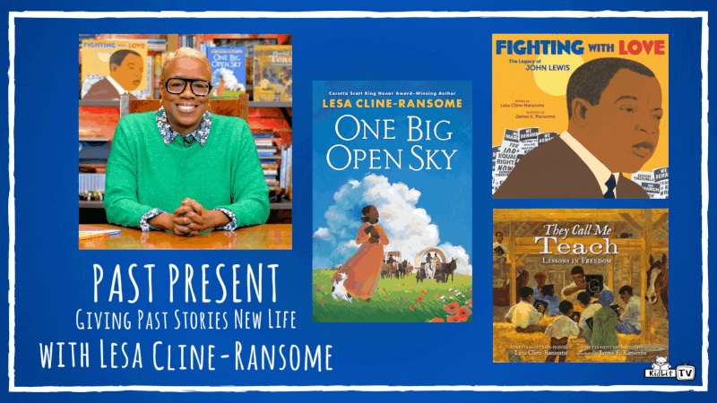 PAST PRESENT with Lesa Cline-Ransome