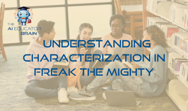 Understanding Characterization in Freak the Mighty