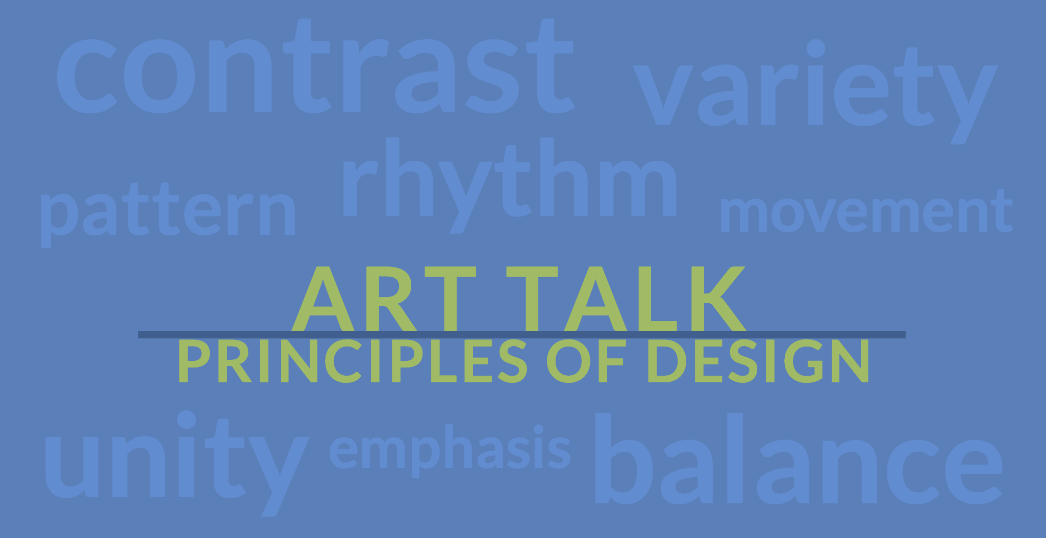 Art Talk: Principles of Design