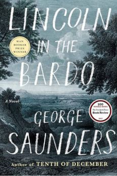 "Lincoln in the Bardo" by George Saunders - a black and white cover with a misty landscape.