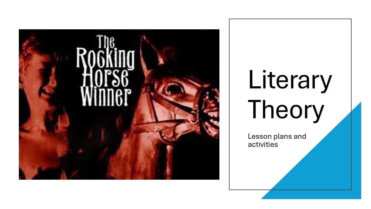 Literary Theory: The Riding-Horse Winner 