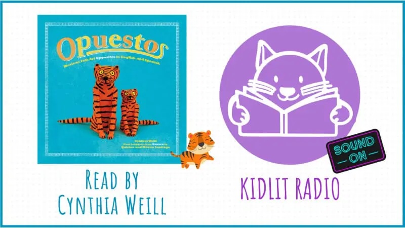 KidLit RADIO Read Out Loud OPUESTOS