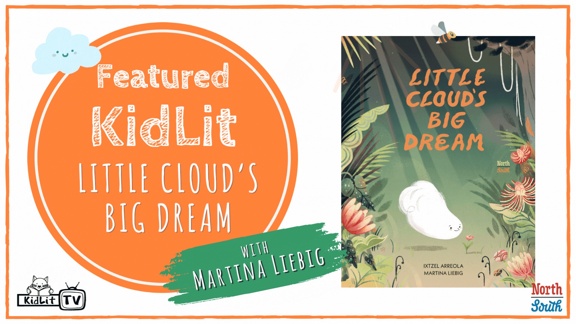 Featured KidLit with Martina Liebig, The Making of LITTLE CLOUD'S BIG DREAM