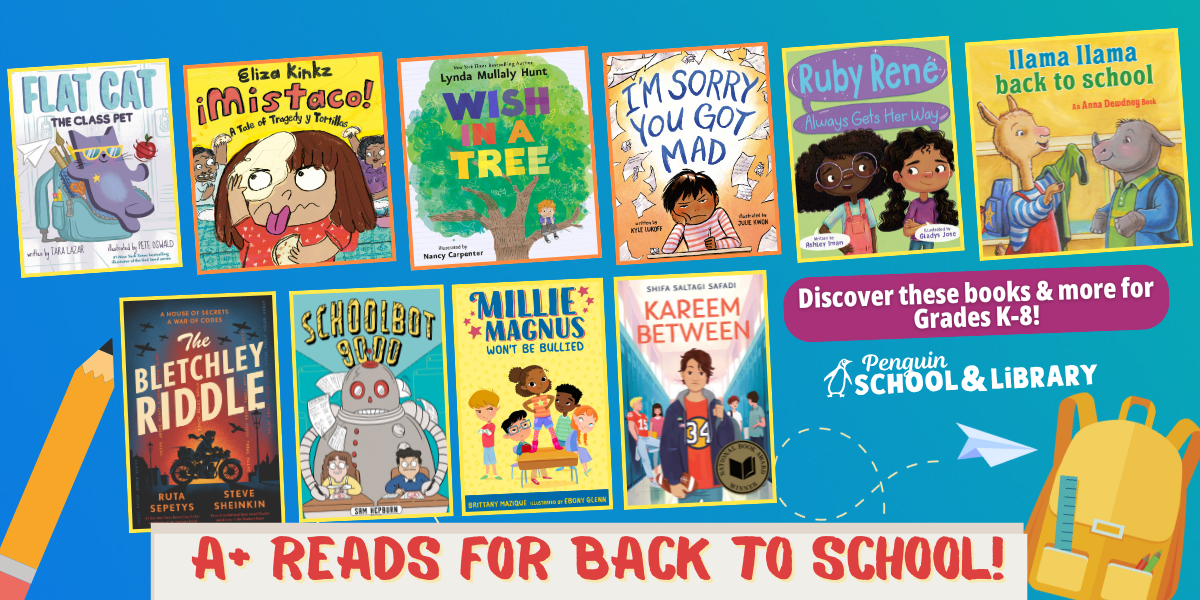 Back to School Reads from Penguin Young Readers