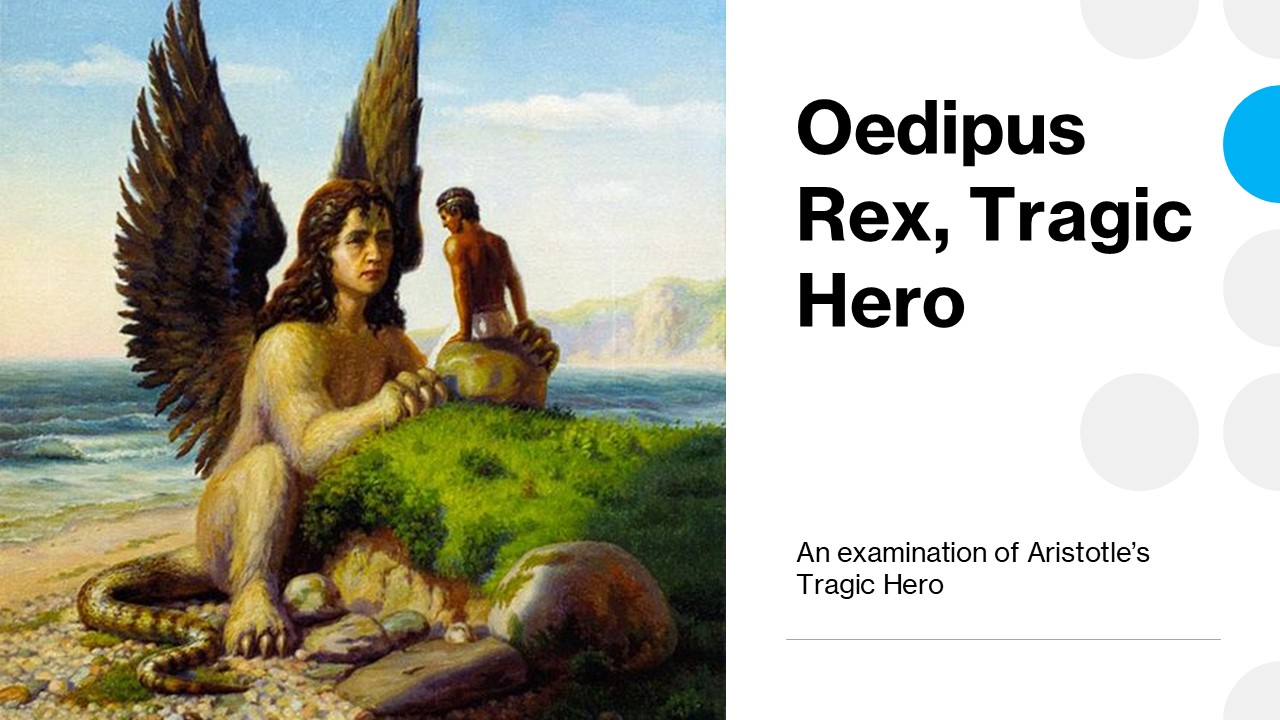 Oedipus Rex and The Tragic Hero