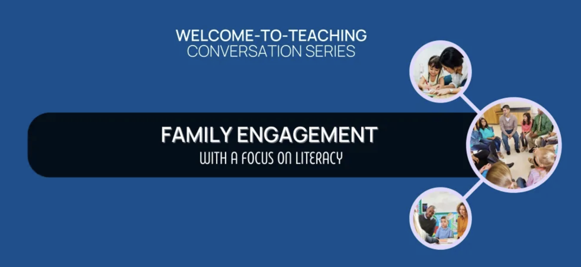 Family Engagement with a focus on literacy