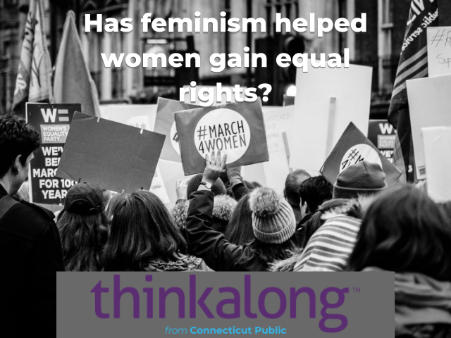 Has feminism helped women gain equal rights? - Civil Discourse for Classrooms