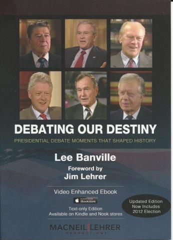 Middle School: Debating Our Destiny: Do Presidential Debates Matter?