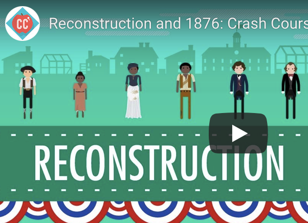 Reconstruction & 1876