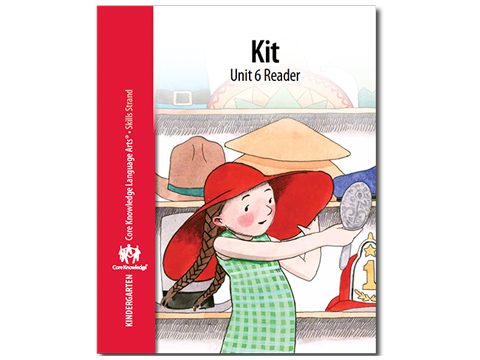  CKLA Kindergarten Skills: Unit 6--Kit