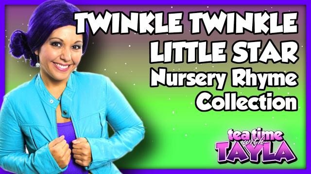 Twinkle Twinkle Little Star Nursery Rhyme Collection | Kid Songs Collection on Tea Time with Tayla